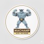 Fridge Magnet :Machamp